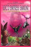 The Adventures of Loc'd Empress Emauni