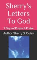 Sherry's Letters To God