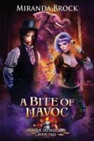 A Bite of Havoc