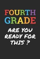 Back to School Notebook 'Fourth Grade Are You Ready For This' - Back To School Gift - 4th Grade Writing Journal