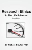 Research Ethics in the Life Sciences
