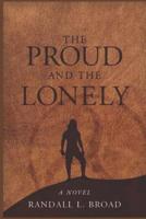 The Proud and the Lonely