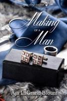 The Making of a Man