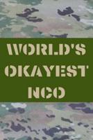 World's Okayest Nco
