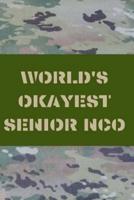 World's Okayest Senior Nco