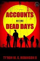 Accounts of The Dead Days