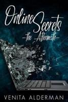 Online Secrets, The Aftermath