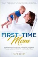 First-Time Mom