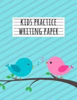 Kids Practice Writing Paper