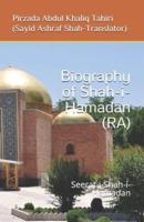 Biography of Shah-i-Hamadan (RA): Seerat-i-Shah-i-Hamadan