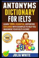 Antonyms Dictionary for Ielts