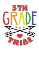5th Grade Tribe