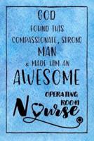 God Found This Strong Man & Made Him an Awesome Operating Room Nurse