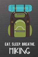 Eat Sleep Breathe Hiking