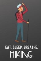 Eat Sleep Breathe Hiking