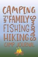 Camping Fun Family Smores Fishing Hiking Camp Journal