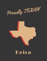 Keira Proudly Texan