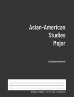 Asian-American Studies Major Composition Notebook