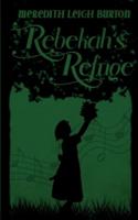 Rebekah's Refuge