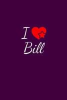 I Love Bill