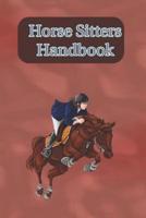Horse Sitters Handbook