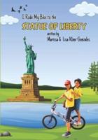 I RODE MY BIKE TO THE STATUE OF LIBERTY True Story