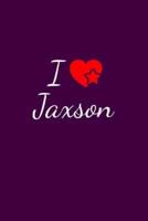 I Love Jaxson