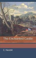 The Enchanted Castle