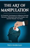 The Art of Manipulation