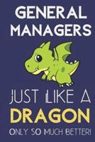 General Managers Just Like a Dragon Only So Much Better