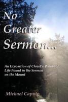 No Greater Sermon...