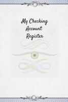 My Checking Account Register