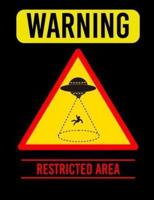 WARNING Restricted Area