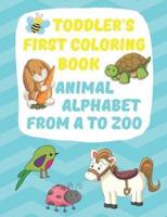 Toddler's First Coloring Book Animal Alphabet