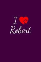 I Love Robert