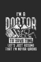 I'm A Doctor