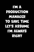 Production Manager Notebook - Production Manager Diary - Production Manager Journal - Funny Gift for Production Manager