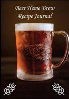 Beer Home Brew Recipe Journal