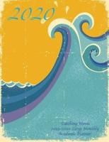 2020- Catching Waves 2019-2020 Large Monthly Academic Planner