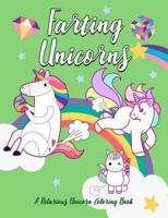 Farting Unicorns - A Hilarious Unicorn Coloring Book