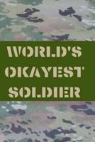 World's Okayest Soldier