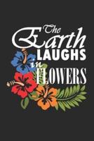The Earth Laughs in Flowers