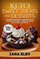 Keto Sweet Treats and Desserts