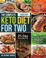 The Complete Keto Diet for Two #2019