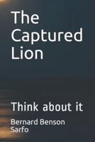 The Captured Lion