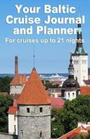 Your Baltic Cruise Journal and Planner