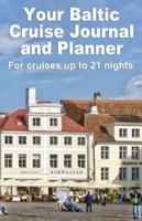 Your Baltic Cruise Journal and Planner