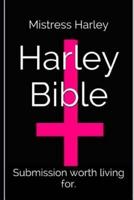 The Holy Harley Bible (Mistress Harley Re-Writes the Old and New Testament)