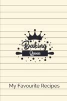 Baking Queen - My Favourite Recipes