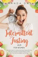 Intermittent Fasting 16/8 for Women